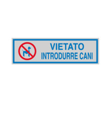 Targhetta adesiva - VIETATO INTRODURRE CANI - 16,5 x 5 cm - Cartelli Segnalatori Targhetta adesiva - VIETATO INTRODURRE CANI - 16,5 x 5 cm - Cartelli Segnalatori