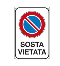 Cartello segnalatore -  20x30 cm - SOSTA VIETATA - alluminio - Cartelli Segnalatori Cartello segnalatore -  20x30 cm - SOSTA VIETATA - alluminio - Cartelli Segnalatori