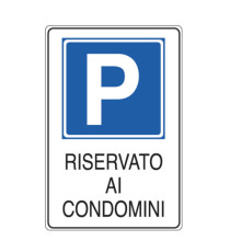 Cartello segnalatore - 20x30 cm - PARCHEGGIO RISERVATO AI CONDOMINI - alluminio - Cartelli Segnalatori Cartello segnalatore - 20x30 cm - PARCHEGGIO RISERVATO AI CONDOMINI - alluminio - Cartelli Segnalatori