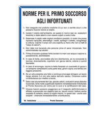 Cartello segnalatore - 33,3x47 cm - NORME DI PRIMO SOCCORSO AGLI INFORTUNATI - alluminio - Cartelli Segnalatori Cartello segnalatore - 33,3x47 cm - NORME DI PRIMO SOCCORSO AGLI INFORTUNATI - alluminio - Cartelli Segnalatori