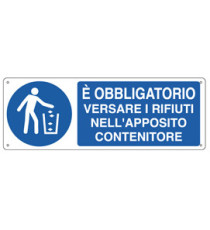 Cartello segnalatore - 35x12,5 cm - E' OBBLIGATORIO VERSARE I RIFIUTI… - alluminio - Cartelli Segnalatori Cartello segnalatore - 35x12,5 cm - E' OBBLIGATORIO VERSARE I RIFIUTI… - alluminio - Cartelli Segnalatori