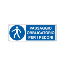 Cartello segnalatore - 35x12,5 cm -PASSAGGIO OBBLIGATORIO PER I PEDONI - alluminio - Cartelli Segnalatori Cartello segnalatore - 35x12,5 cm -PASSAGGIO OBBLIGATORIO PER I PEDONI - alluminio - Cartelli Segnalatori