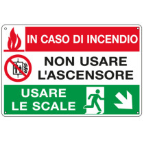 Cartello segnalatore multisimbolo - 30x20 cm - IN CASO DI INCENDIO NON USARE L'ASCENSORE… - alluminio - Cartelli Segna