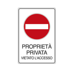 Cartello segnalatore - 30x20 cm - PROPRIETA' PRIVATA VIETATO L'ACCESSO - alluminio - Cartelli Segnalatori