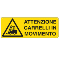Cartello segnalatore - 35x12,5 cm - ATTENZIONE CARRELLI IN MOVIMENTO - alluminio - Cartelli Segnalatori
