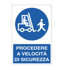 Cartello segnalatore - 50x70 cm - PROCEDERE A VELOCITA' DI SICUREZZA - alluminio - Cartelli Segnalatori